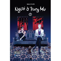 Người Ở Trong Mơ - Tập 2 - Nalah2410 333092