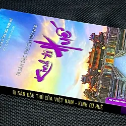 KINH ĐÔ HUẾ - DI SẢN ĐẶC THÙ CỦA VIỆT NAM 1027283