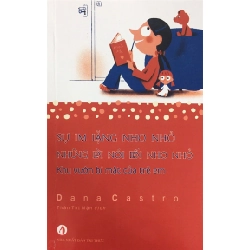 Sự Im Lặng Nho Nhỏ, Những Lời Nói Dối Nho Nhỏ - Dana Castro ASB.PO Oreka Blogmeo 230225