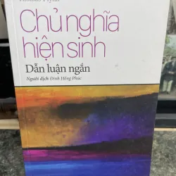 Chủ nghĩa hiện sinh Dẫn luận ngắn Thomas Flynn