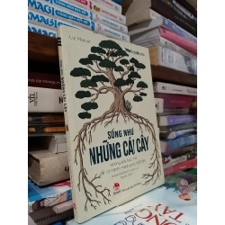 Sống như những cái cây - Liz Marvin 419520