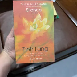 TĨNH LẶNG (SILENCE) – THÍCH NHẤT HẠNH- K5 1044629