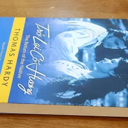 Tiểu thuyết TRỞ LẠI CỐ HƯƠNG (Thomas Hardy) - 560 trang 753713