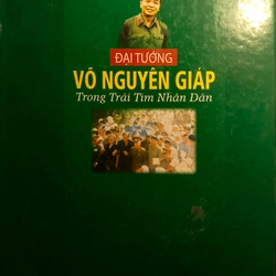 Đại tướng Võ Nguyên Giáp trong trái tim nhân dân 299989