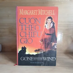 Cuốn Theo Chiều Gió - Margaret Mitchell
