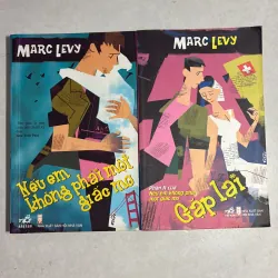 Nếu em không phải là một giấc mơ/ Gặp lại - Marc Levy (2 cuốn)