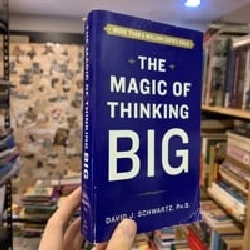 The Magic of Thinking Big - David J. Schwartz, PhD 327171