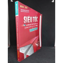 Siêu tốc luyện đề THPT Quốc gia dự đoán đổi mới bám sát đề 2020 Toán học mới 80% sách in màu 2019 HCM2507 33589