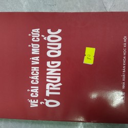 VỀ CẢI CÁCH VÀ MỞ CỬA Ở TRUNG QUỐC