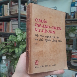 C. MÁC, PH. ĂNG-GHEN, V.I.LÊNIN VỀ CHỦ NGHĨA XÃ HỘI VÀ CHỦ NGHĨA CỘNG SẢN TẬP II