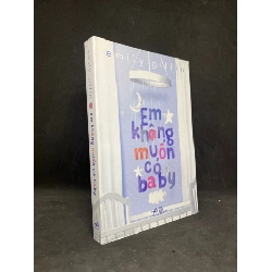 Em Không Muốn Có Baby - Emily Giffin new 90% HCM0906 Rebooks.vn