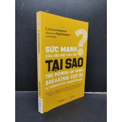 Sức Mạnh Của Việc Đặt Câu Hỏi Tại Sao C. Richard Weylman mới 90% bẩn nhẹ 2019 HCM0805