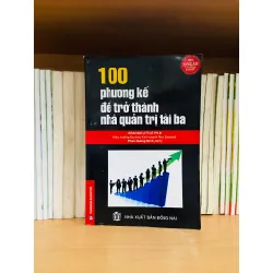 100 phương kế để trở thành nhà quản trị tài ba