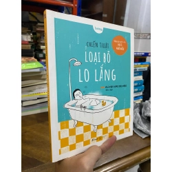 Chiến thuật loại bỏ lo lắng - Oliver Luke Delorie 419568