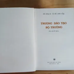 Trường Đào Tạo Bộ Trưởng (Tiểu Thuyết Bộ Ba) Nxb Cầu Vồng - Mi-kha-in Cô-lê-xnhi-cốp 799318