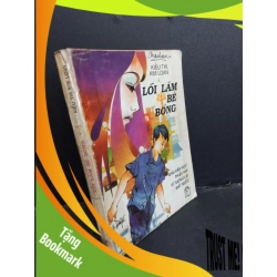 (TẶNG BOOKMARK) Lỗi lầm bé bỏng mới 90% bẩn bìa, ố 1993 RBK1001 Kiều Thị Kim Loan VĂN HỌC