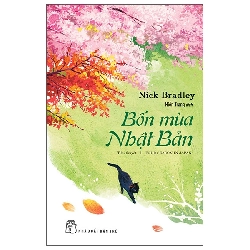 Bốn Mùa Nhật Bản - Four Seasons In Japan (2025) - Nick Bradley