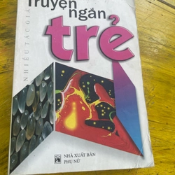 TRUYỆN NGẮN TRẺ- NHIỀU TÁC GIẢ
