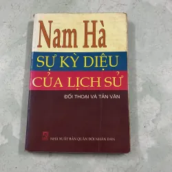 Sự kỳ diệu của lịch sử - Nam Hà