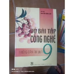 Vở Bài Tập Công Nghệ 9 (Trồng Cây Ăn Quả) - Vũ Hải, Nguyễn Hồng Ánh 2005 (Tham khảo - luyện thi) VAVO1304-AK3T2