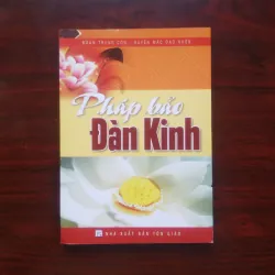[Sách Phật Giáo] Pháp Bảo Đàn Kinh (Đoàn Trung Còn) Chú Giải - Kinh Pháp Bảo Đàn 