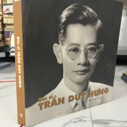 Bác sĩ Trần Duy Hưng - Nhà xuất bản Thông tấn - Tiểu sử, Ảnh tư liệu