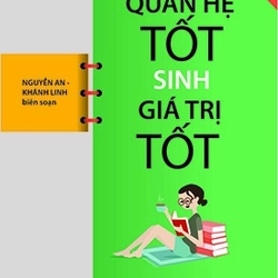 Quan hệ tốt sinh giá trị tốt