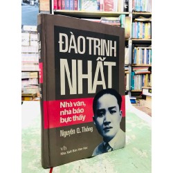 Đào Trinh Nhất: nhà văn, nhà báo, bực thầy - Nguyễn Q.Thắng 125658