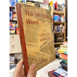 The written word some uses of English - W.E.k.Anderson