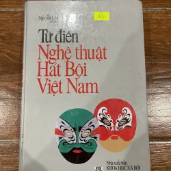 Từ điển nghệ thuật hát bội Việt Nam - Nguyễn Lộc chủ biên (6)