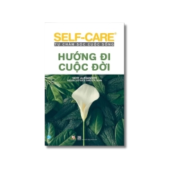 Tự chăm sóc cuộc sống - Hướng đi cuộc đời - Skye Alexander