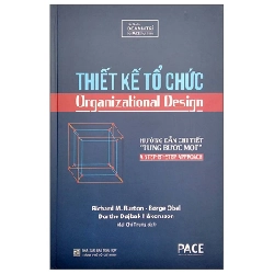 Thiết Kế Tổ Chức - Richard M. Burton, Børge Obel, Dorthe Døjbak Håkonsson