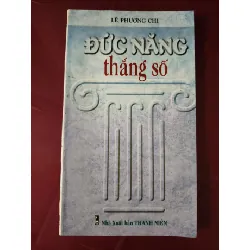 [Sách Cũ SCGR] Đức năng thắng số - Lê Phương chi - 2000 - 144 trang VĂN HỌC ANTQ2809