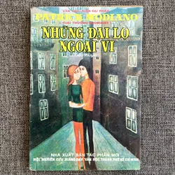 NHỮNG ĐẠI LỘ NGOẠI VI - Patrick Modiano (Nobel Văn học 2014)