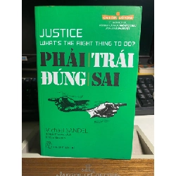[Phiên Chợ Sách Cũ] Cánh Cửa Mở Rộng - Phải Trái Đúng Sai 2016 - Michael Sandel- NXB Trẻ 0506
