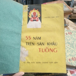 55 NĂM TRÊN SÂN KHẤU TUỒNG 301214