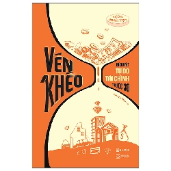 Vén Khéo - Bí Quyết Tự Do Tài Chính Trước 30 (2025) - A Nhữ Na, Chu Kiếm Thuyên