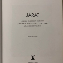 JARAI - Bertrand Goy - 2006 - Sách bìa cứng khổ lớn, khảo cứu và hình ảnh  462029