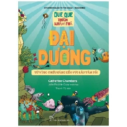 Que Que Thích Khám Phá - Đại Dương - Từ Vùng Chiếu Sáng Đến Vực Sâu Tăm Tối - Catherine Chambers, John Paul de Quay ASB.PO Oreka-Blogmeo120125