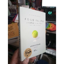 Food Rules Ăn Uống Đúng Cách - Michael Pollan 2020 mới 90% Sách Y học - Sức khỏe - Thể thao HCM1004