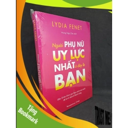 (TẶNG BOOKMARK) Người phụ nữ uy lực nhất ở đây là bạn - Lydia Fenet mới 100% RBK2907