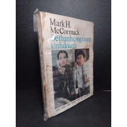 Để thành công trong kinh doanh mới 60% bẩn bìa, ố vàng, tróc gáy, rách bìa, rách trang 1988 Mark H.McCormack HCM2603 MARKETING KINH DOANH Blogmeo 27525