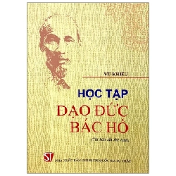 Học Tập Đạo Đức Bác Hồ - Vũ Khiêu