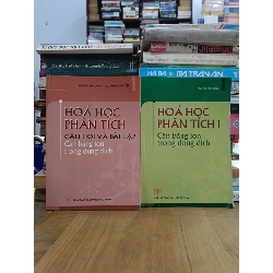 Hóa học phân tích: Cân bằng ion trong dung dịch - Nguyễn Tinh Dung, Đào Thị Phương Diệp 799378
