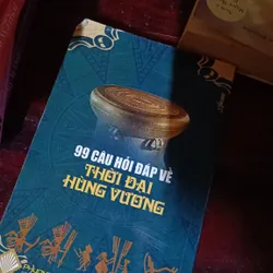 99 Câu Hỏi Đáp Về Thời Hùng Vương 695105