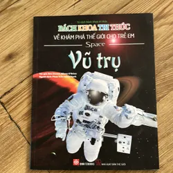 Bách khoa tri thức - Sách cho bé- Vũ trụ