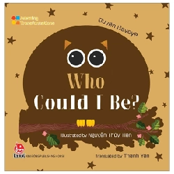 Amazing Transformations - Who Could I Be? (Bìa Cứng) - Quyên Gavoye, Nguyễn Thủy Tiên (Mới 100%) Kiến thức bách khoa, NXB Kim Đồng - SÁCH ĐẠI HỌC 486735