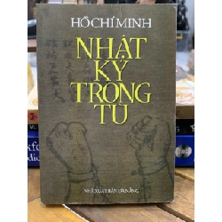 Nhật ký trong tù - Hồ Chí Minh 746617