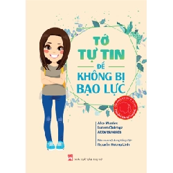 Cẩm nang bạn gái - Tớ tự tin để không bị bạo lực (TB-2023) - Alex Munive