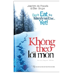 Không Theo Lối Mòn - Joachim De Posada, Ellen Singer